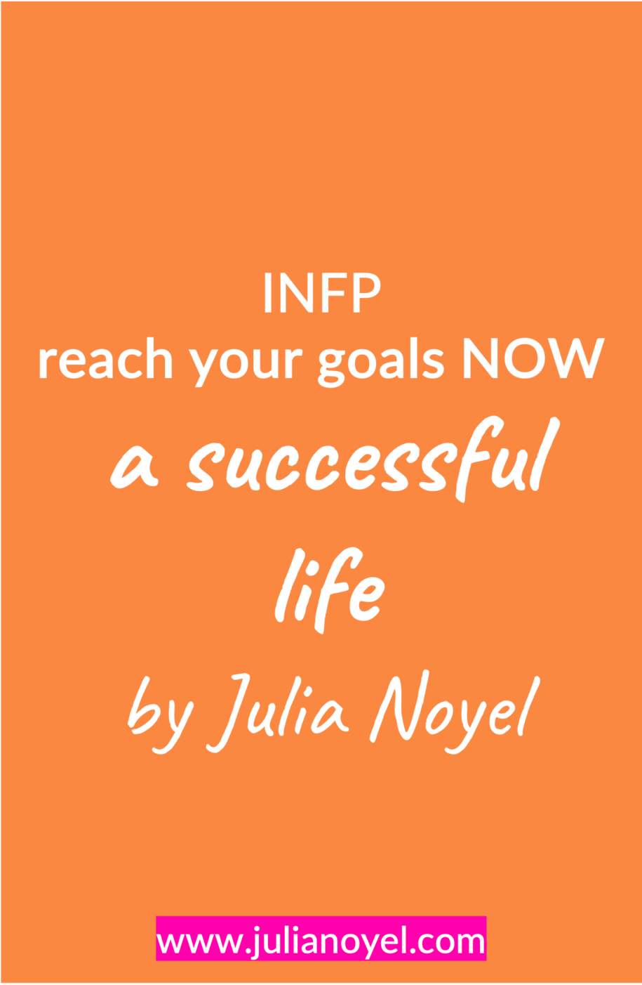 INFP reach your goals NO