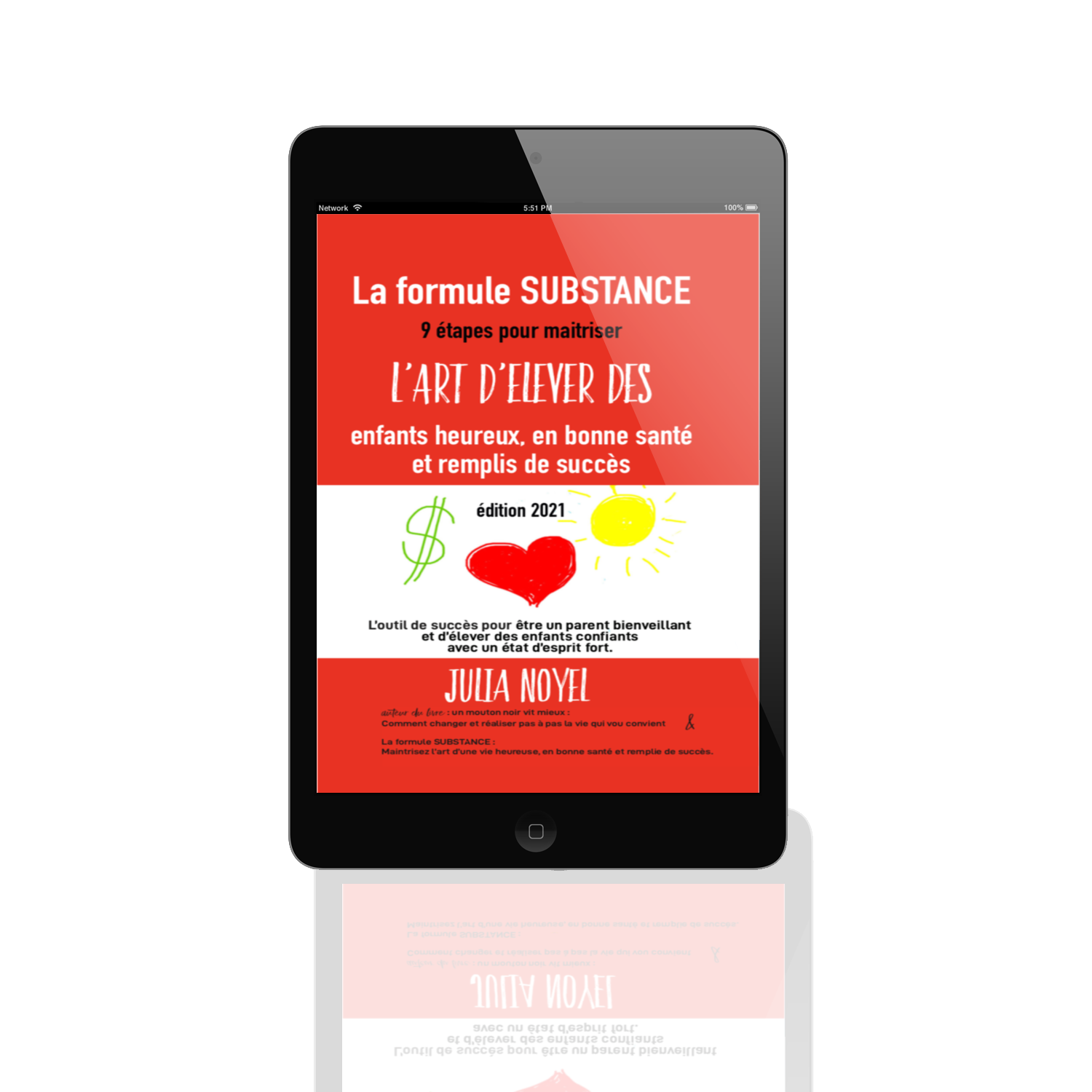 La formule SUBSTANCE maitrisez l'art d'élever des enfants heureux, en bonne santé et remplis de succès La formule SUBSTANCE maitrisez l'art d'élever des enfants heureux, en bonne santé et remplis de succès