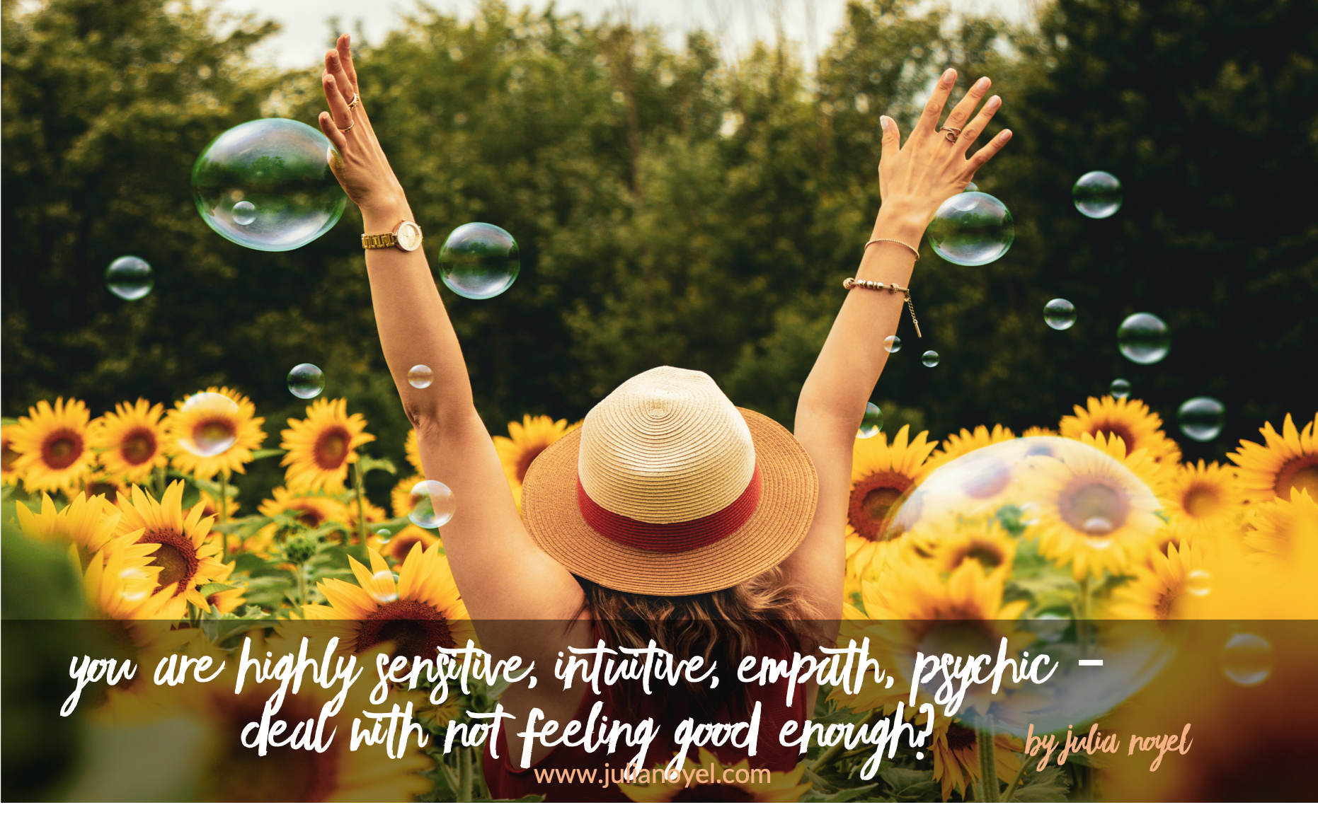You are highly sensitive, intuitive empath, psychic – deal with not feeling good enough?
