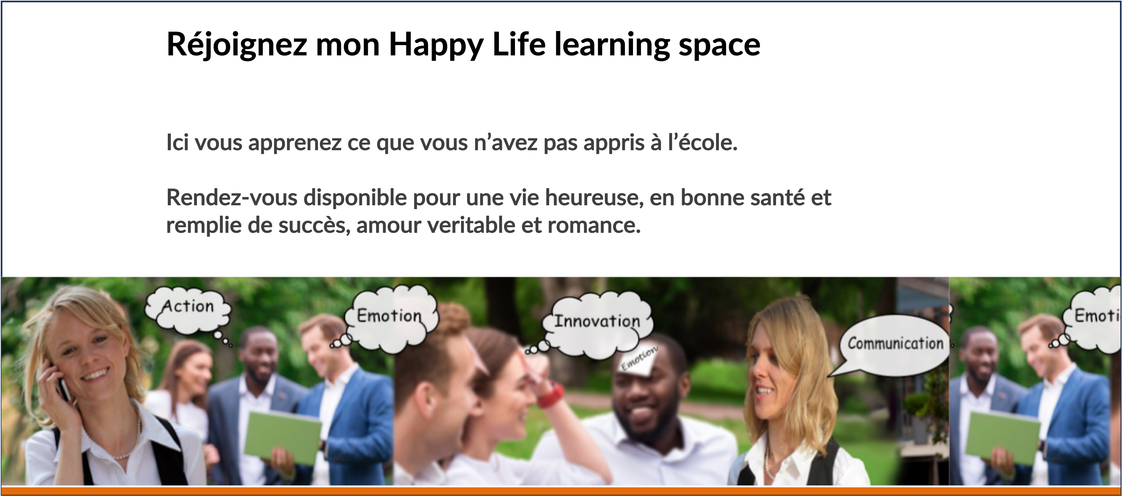 Réjoignez mon Happy Life learning space