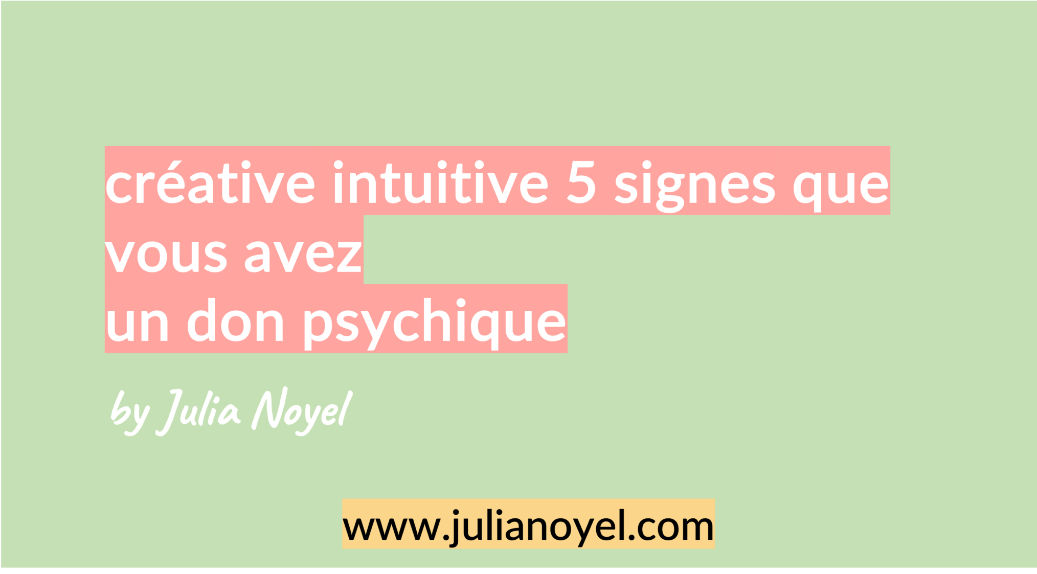 créative intuitive 5 signes que vous avez un don psychique by Julia Noyel
