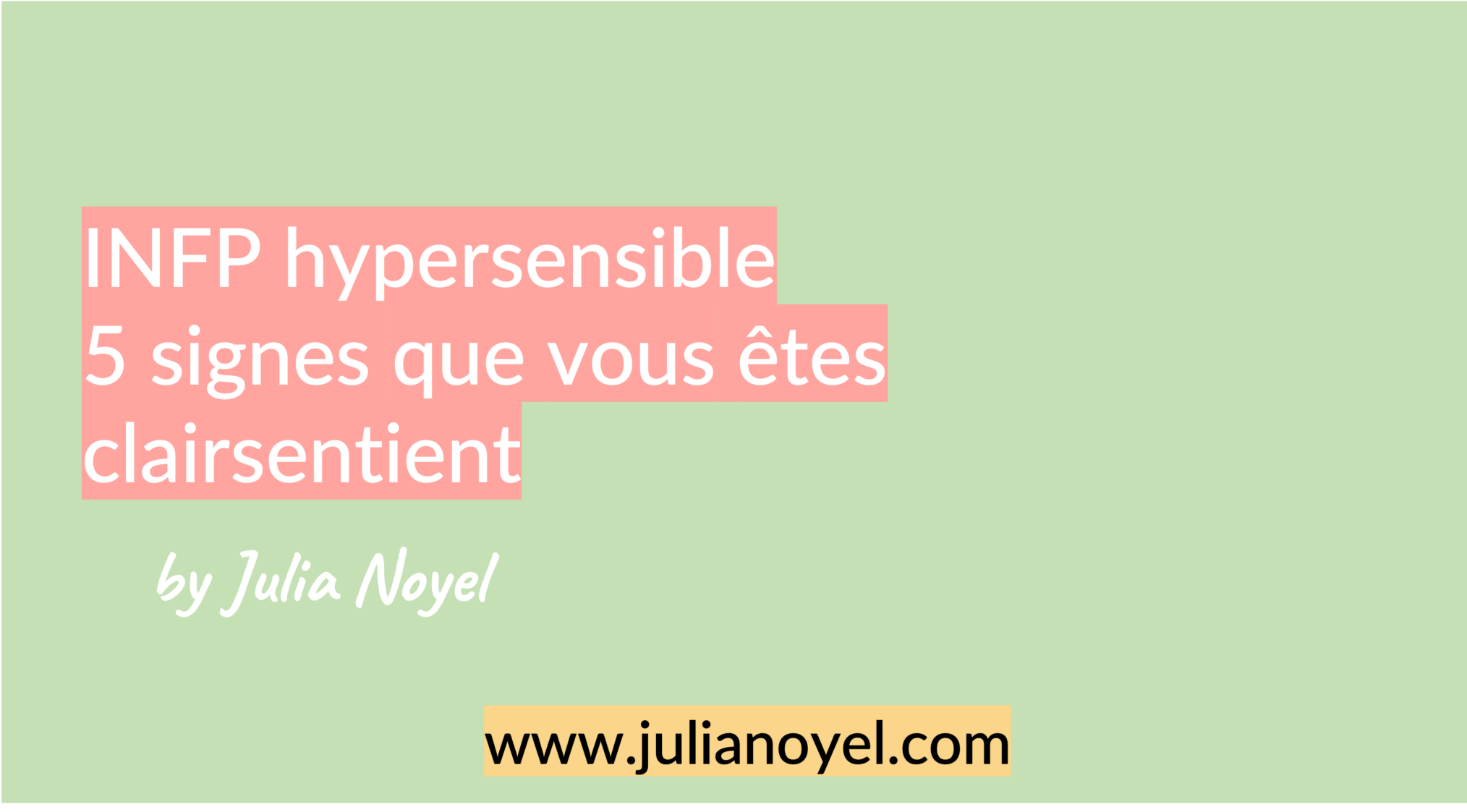 INFP hypersensible 5 signes que vous êtes clairsentient