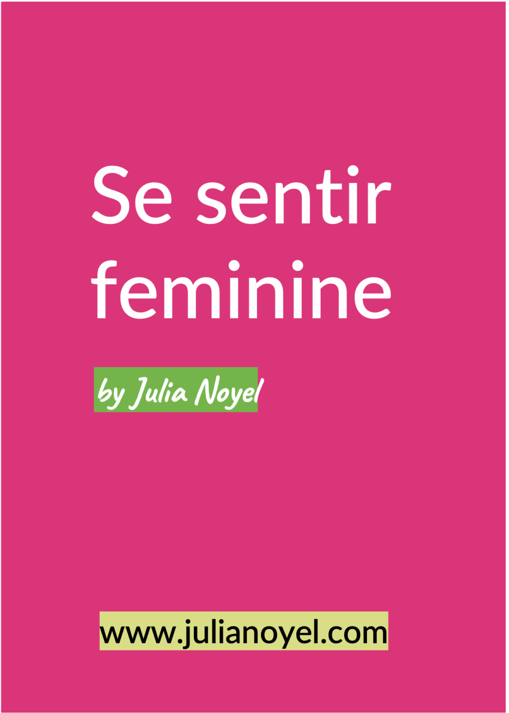 Se sentir feminine
