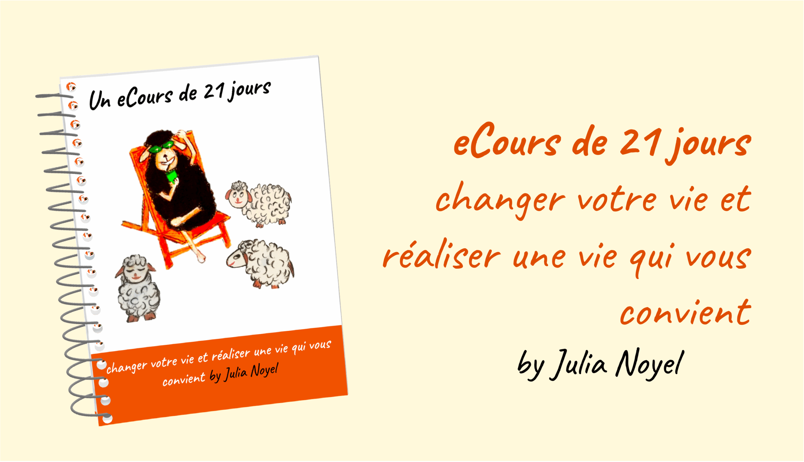 eCours de 21 jours changer votre vie et réaliser une vie qui vous convient