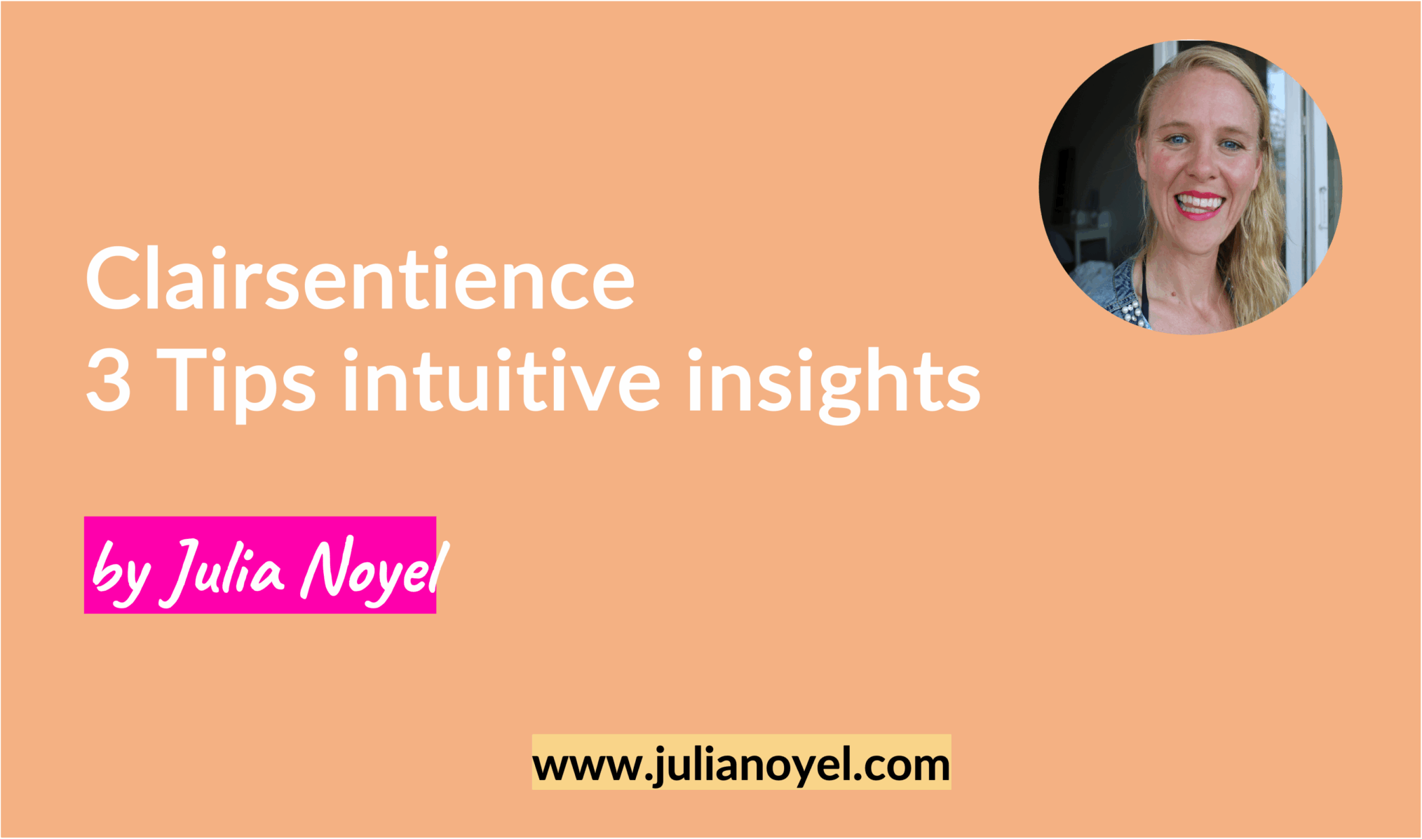Clairsentience 3 Tips intuitive insights