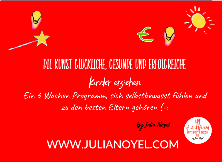 Glückliche, gesunde, erfolgreiche Kinder erziehen, beste Eltern