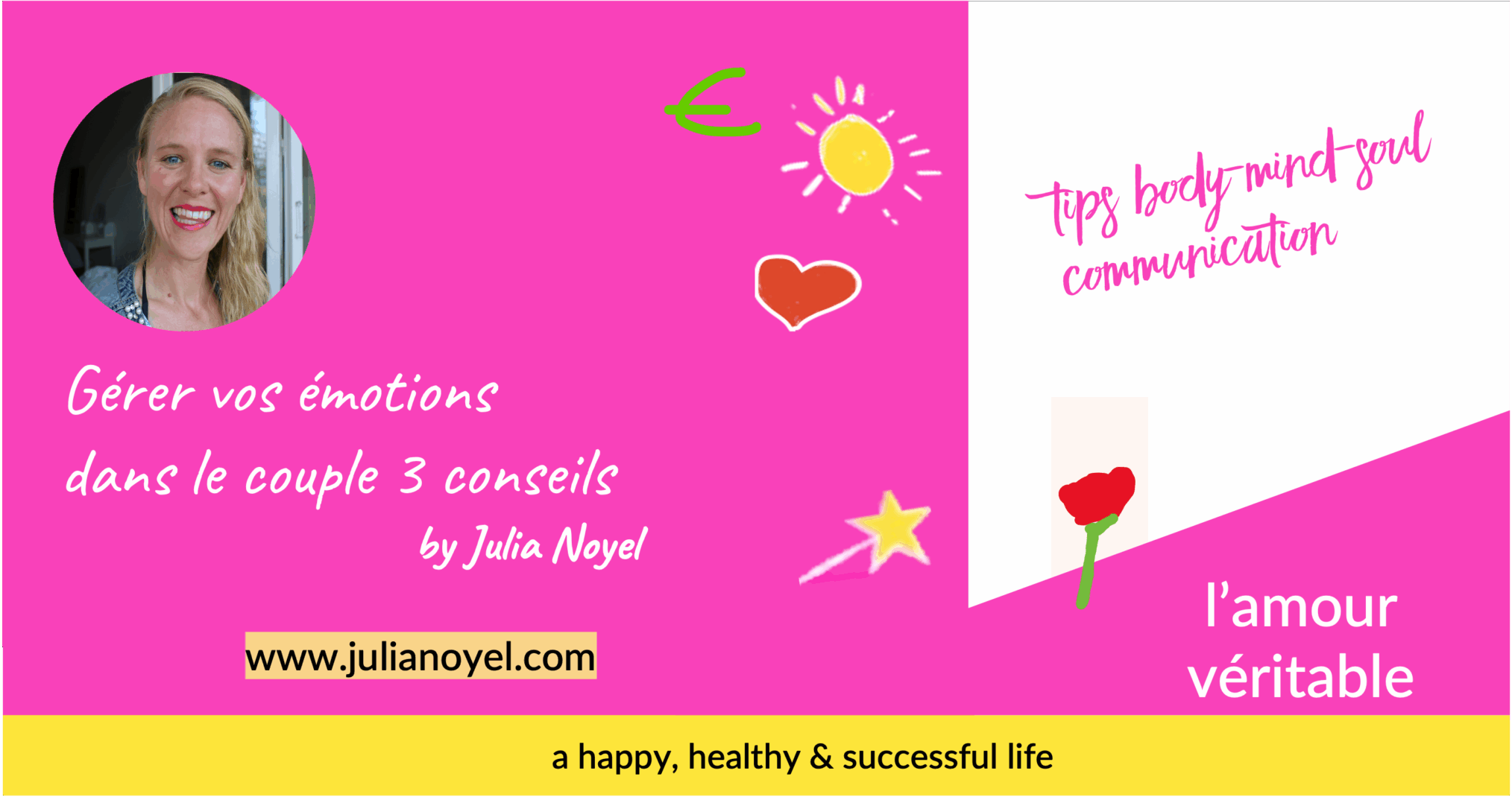 Gérer vos émotions dans le couple 3 conseils by Julia Noyel