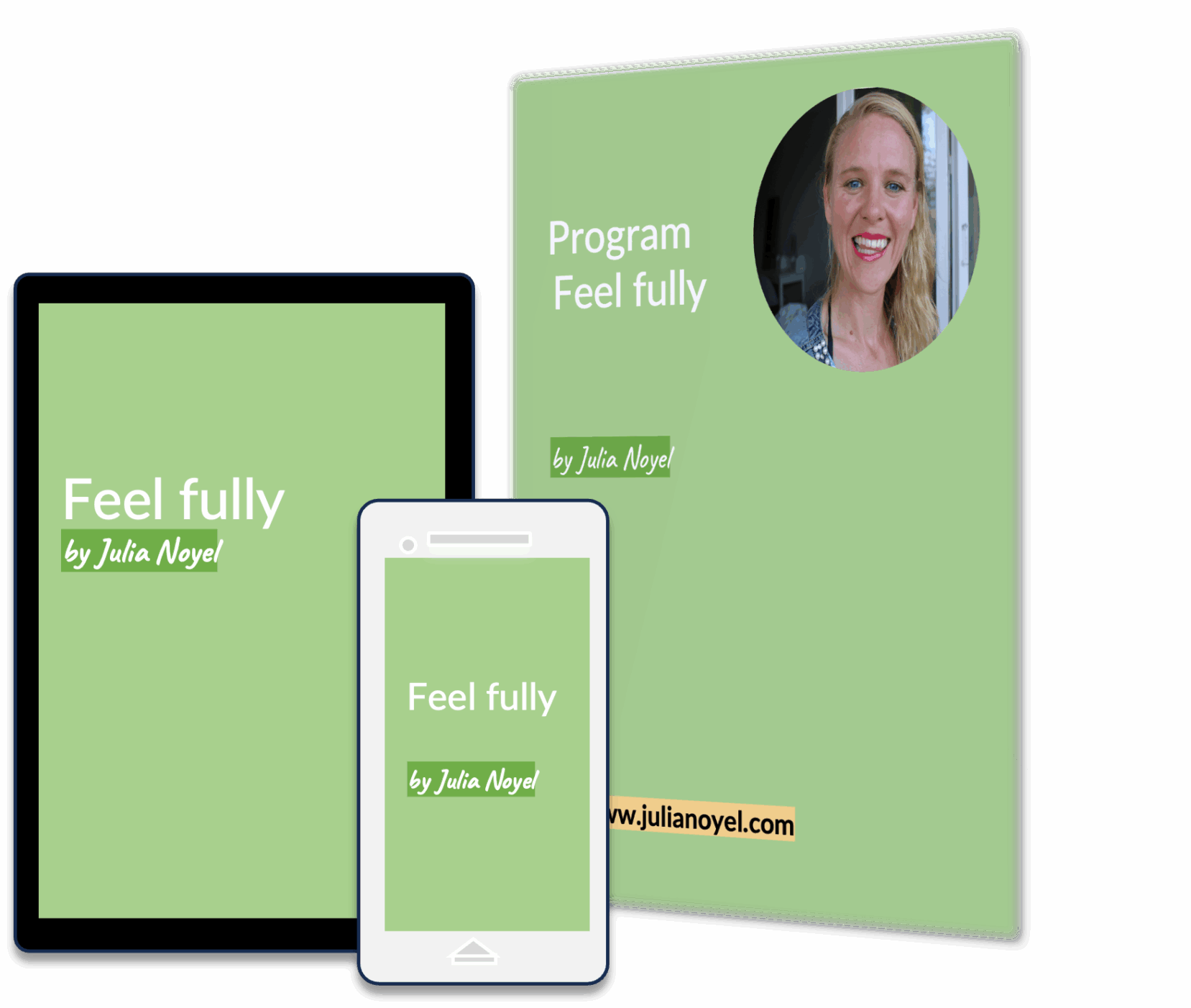Feel fully your emotions by Julia Noyel