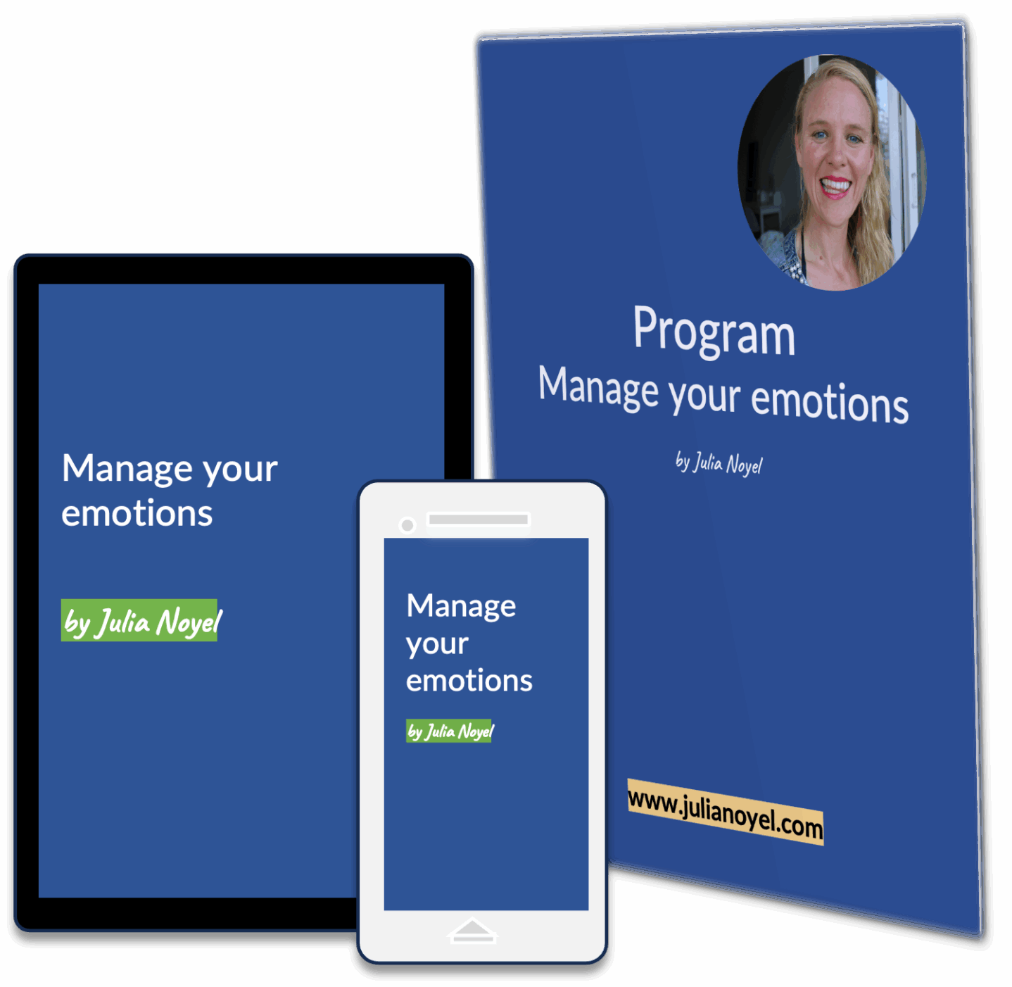 Manage your emotions by Julia Noyel