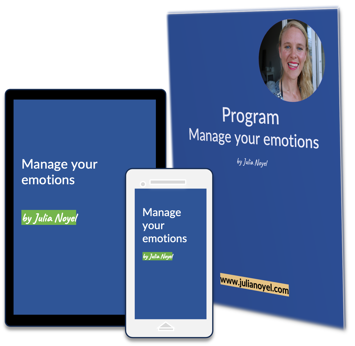 Manage your emotions by Julia Noyel